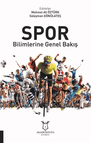 Spor Bilimlerine Genel Bakış Mehmet Ali Öztürk