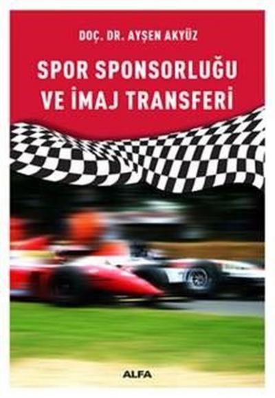 Spor Sponsorluğu ve İmaj Transferi Ayşen Akyüz