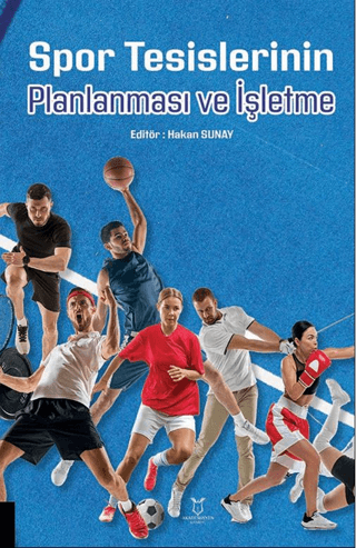 Spor Tesislerinin Planlanması ve İşletme Kolektif