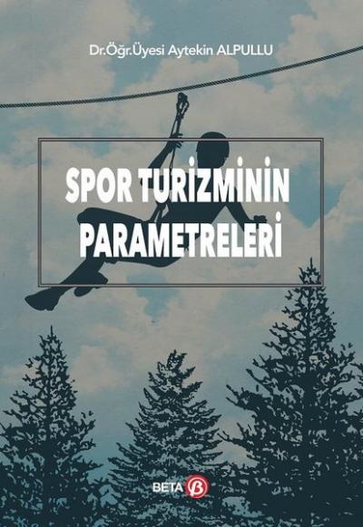 Spor Turizminin Parametreleri Aytekin Alpullu