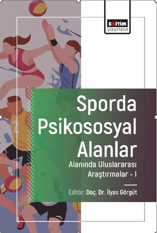 Sporda Psikososyal Alanlar Alanında Uluslararası Araştırmalar 1 Kolekt