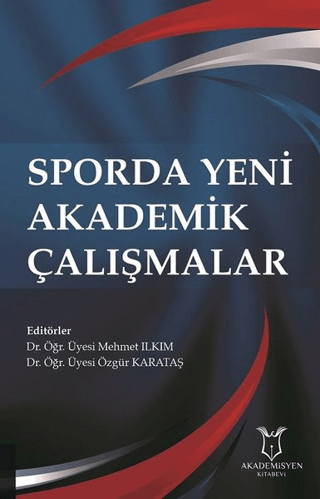 Sporda Yeni Akademik Çalışmalar Mehmet Ilkım