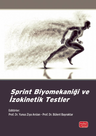 Sprint Biyomekaniği ve İzokinetik Testler Kolektif