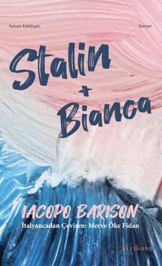 Stalin + Bianca Iacopo Barison