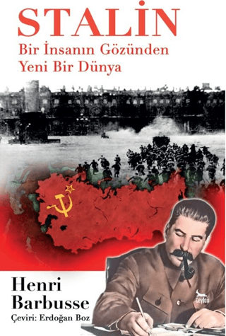 Stalin - Bir İnsanın Gözünden Yeni Bir Dünya Henri Barbusse