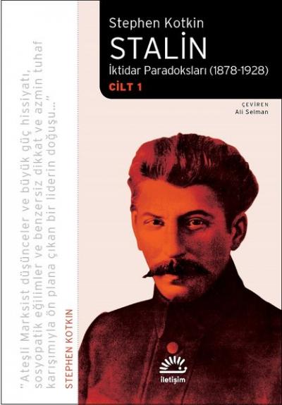 Stalin - İktidar Paradoksları (1878-1928) Cilt 1 Stephen Kotkin