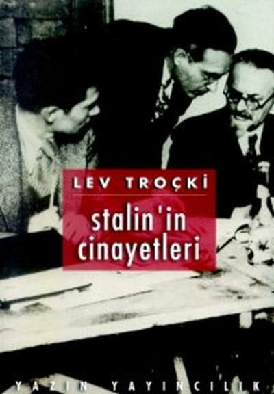 Stalin\'in Cinayetleri İhanete Uğrayan Devrim 2 Lev Troçki