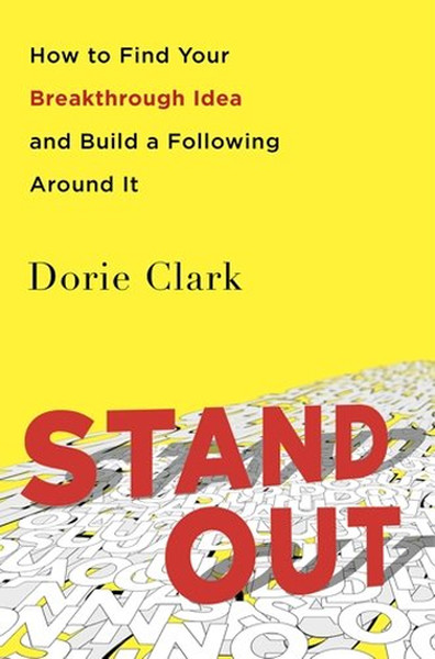 Stand Out Dorie Clark