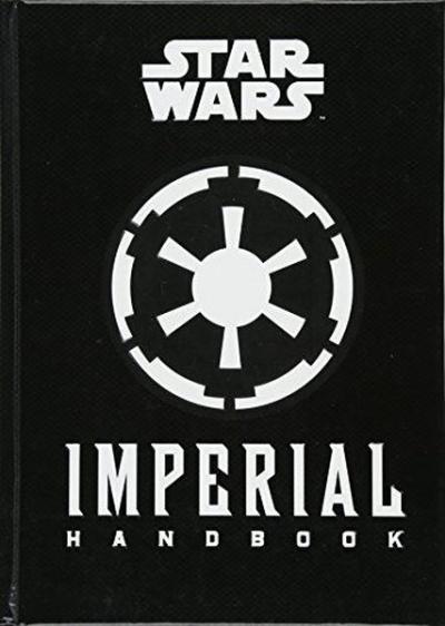 Star Wars - The Imperial Handbook - A Commander's Guide (Ciltli) Kolek