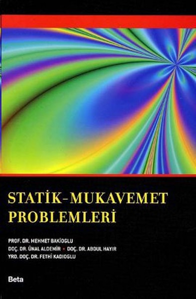 Statik - Mukavemet Problemleri %5 indirimli Mehmet Bakioğlu