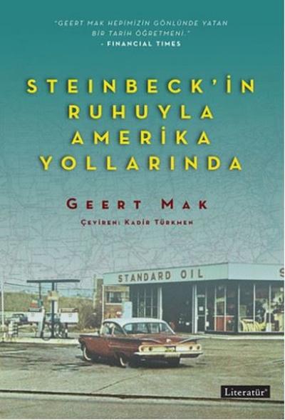 Steinbeck'in Ruhuyla Amerika Yollarında Geert Mak