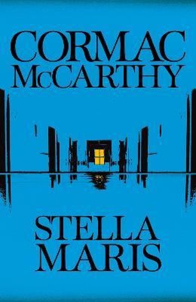 Stella Maris Cormac McCarthy