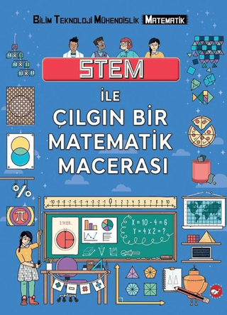 Stem ile Çılgın Bir Matematik Macerası Colin Stuart