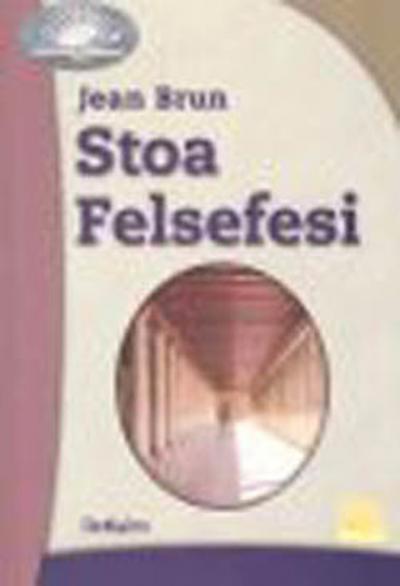 Stoa Felsefesi %27 indirimli Jean Brun