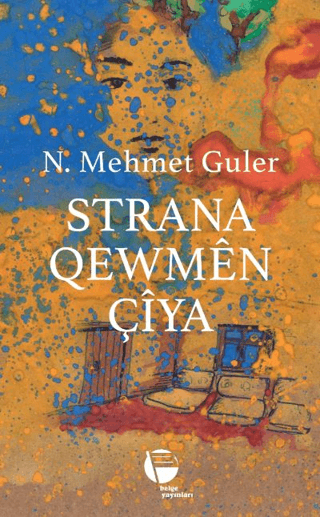 Strana Qewmen Çiya N. Mehmet Güler