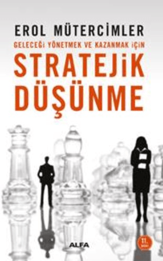 Stratejik Düşünme %30 indirimli Erol Mütercimler