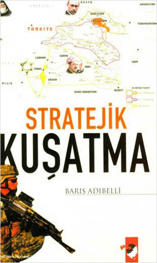 Stratejik Kuşatma Barış Adıbelli