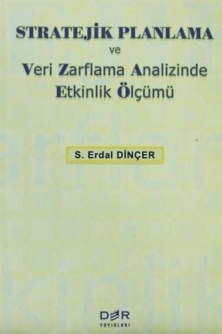 Stratejik Planlama ve Veri Zarflama Analizinde Etkinlik Ölçümü %5 indi