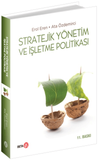 Stratejik Yönetim ve İşletme Politikası %10 indirimli Erol Eren