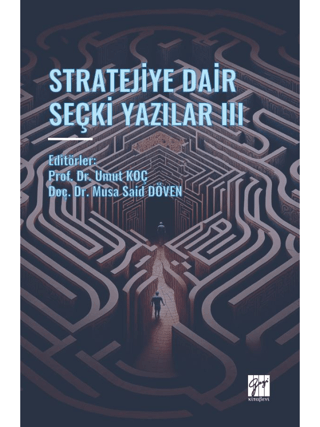 Stratejiye Dair Seçki Yazilar III Kolektif