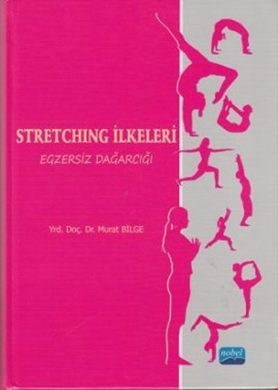 Stretching İlkeleri Egzersiz Dağarcığı (Ciltli) %9 indirimli İlknur Gü