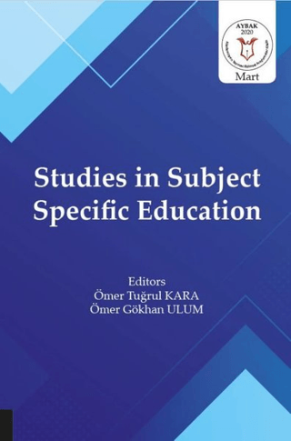 Studies in Subject Specific Education Ömer Tuğrul Kara