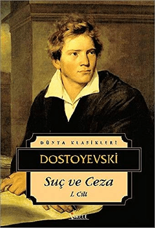 Suç ve Ceza 1. Cilt Fyodor Mihayloviç Dostoyevski