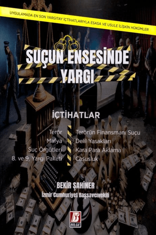 Suçun Ensesinde Yargı (Ciltli) Bekir Şahiner