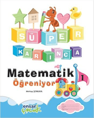 Süper Karınca Matematik Öğreniyor - 1 Mehtap Şenkaya