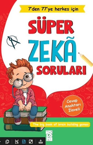 Süper Zeka Soruları - 7'den 77'ye Herkes İçin Kolektif