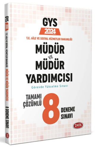 T.C. Aile ve Sosyal Hizmetler Bakanlığı GYS Müdür ve Müdür Yardımcısı 