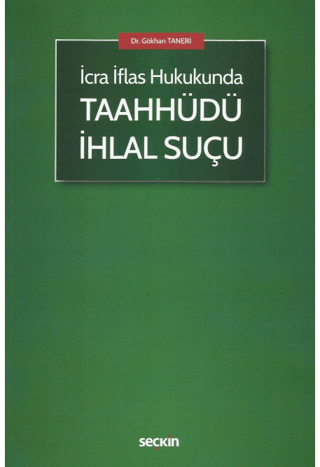 Taahhüdü İhlal Suçu Gökhan Taneri