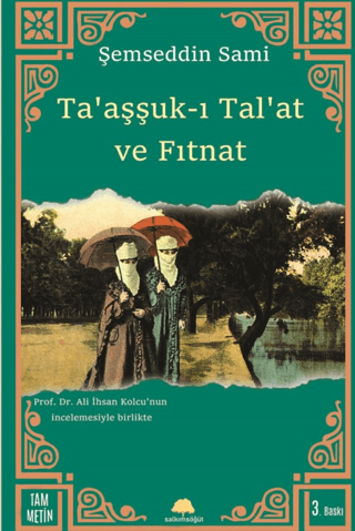 Taaşşuk-ı Tal’at ve Fıtnat Şemseddin Sami