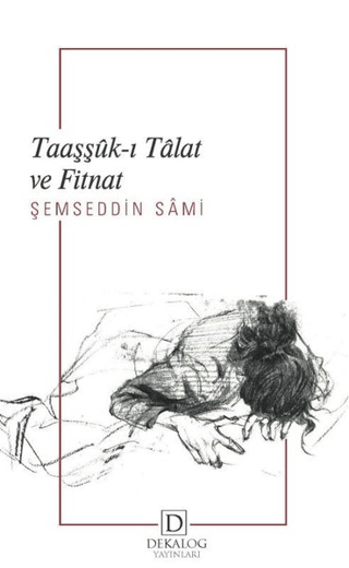 Taaşşük-ı Talat ve Fitnat Şemseddin Sami