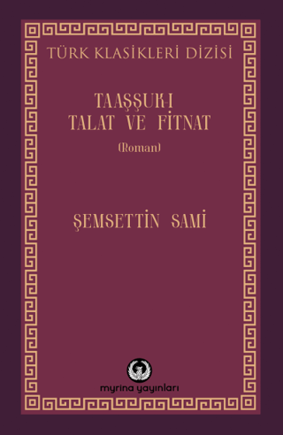 Taaşşuk-ı Talat ve Fitnat Şemsettin Sami