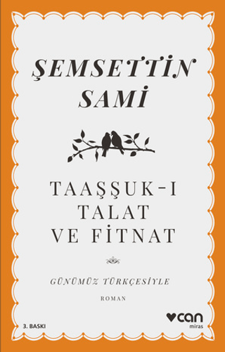 Taaşşuk-ı Talat ve Fitnat (Günümüz Türkçesiyle) Şemsettin Sami