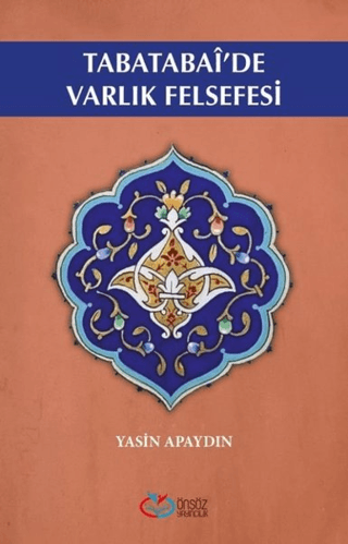 Tabatabai'de Varlık Felsefesi Yasin Apaydın