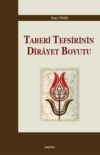 Taberi Tefsirinin Dirayet Boyutu %30 indirimli Hacı Önen