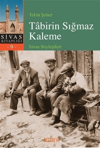 Tabirin Sığmaz Kaleme Tekin Şener