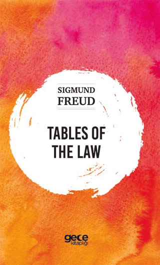 Tables of The Law Sigmund Freud