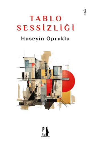 Tablo Sessizliği Hüseyin Opruklu