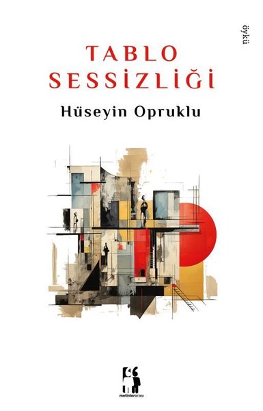 Tablo Sessizliği Hüseyin Opruklu