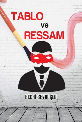 Tablo ve Ressam Recai Şeyhoğlu