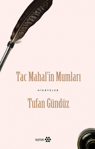 Tac Mahal'in Mumları - Hikayeler Tufan Gündüz