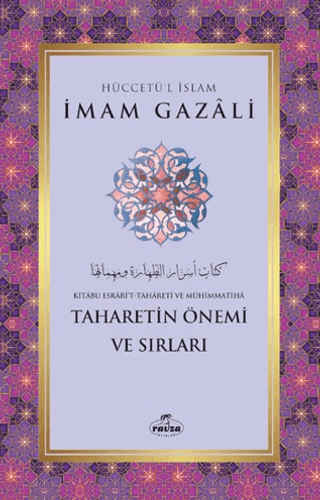 Taharetin Önemi ve Sırları İmam Gazali