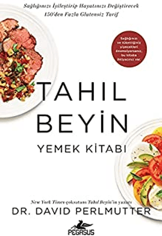 Tahıl Beyin - Yemek Kitabı David Perlmutter