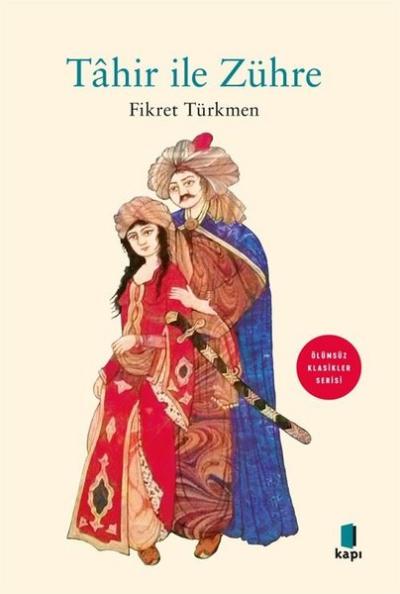 Tahir İle Zühre - Ölümsüz Klasikler Serisi Fikret Türkmen