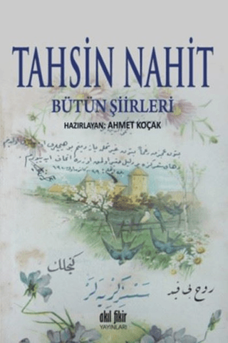 Tahsin Nahit Bütün Şiirleri Ahmet Koçak