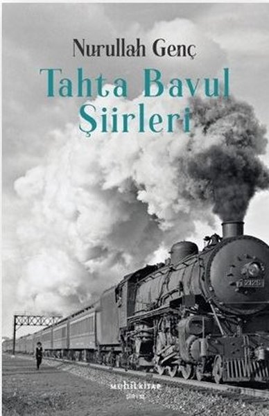 Tahta Bavul Şiirleri Nurullah Genç