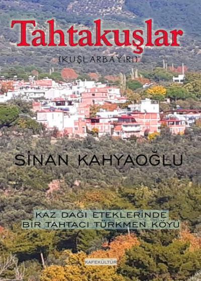 Tahtakuşlar Sinan Kahyaoğlu